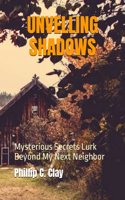 Unvelling Shadows