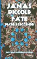 Janas Piccole Fate: Fiabe e Leggende