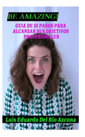 Be Amazing!