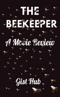 The beekeeper: A Movie Review