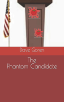The Phantom Candidate