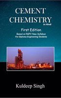 CEMENT CHEMISTRY / à¤¸à¥€à¤®à¥‡à¤‚à¤Ÿ à¤•à¥‡à¤®à¥‡à¤¸à¥�à¤Ÿà¥�à¤°à¥€ : A fundamental of cement chemistry used in Cement Technology as per RGPV New syllabus