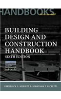 Building Design and Construction Handbook, 6th Edition