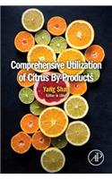 Comprehensive Utilization of Citrus By-Products