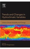 Trends and Changes in Hydroclimatic Variables