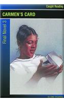 Caught Reading Plus: Final Novel Three, Carmen's Card 2000c
