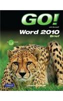 Go! with Microsoft Word 2010 Brief