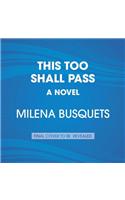 This Too Shall Pass