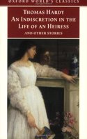 Indiscretion in the Life of an Heiress and Other Stories