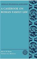 Casebook on Roman Family Law