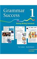 Grammar Success: Level 1: Pupil's Book 1