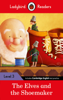 Ladybird Readers Level 3 - The Elves and the Shoemaker (ELT Graded Reader): (Ladybird Readers)