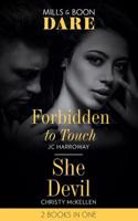 Forbidden To Touch