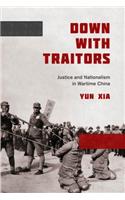 Down with Traitors