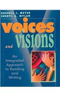 Voices and Visions: An Integrated Approach to Reading and Writing