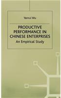 Productive Performance of Chinese Enterprises