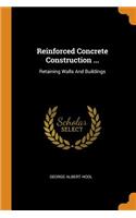 Reinforced Concrete Construction ...