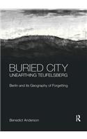 Buried City, Unearthing Teufelsberg