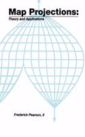 Map ProjectionsTheory and Applications: Theory and Applications