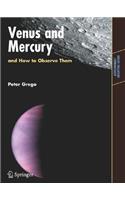 Venus and Mercury, and How to Observe Them