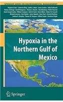 Hypoxia in the Northern Gulf of Mexico