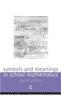 Symbols and Meanings in School Mathematics