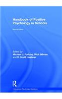 Handbook of Positive Psychology in Schools