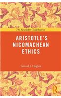 Routledge Guidebook to Aristotle's Nicomachean Ethics
