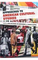 Approaches to American Cultural Studies