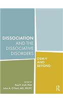 Dissociation and the Dissociative Disorders