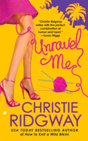 Unravel Me: (2 A Malibu and Ewe Novel)