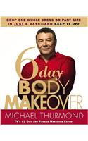 6-Day Body Makeover