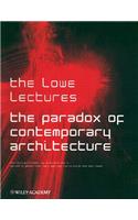The Paradox of Contemporary Architecture