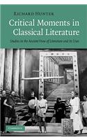 Critical Moments in Classical Literature