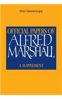 Official Papers of Alfred Marshall