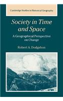 Society in Time and Space