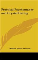 Practical Psychomancy and Crystal Gazing