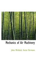 Mechanics of Air Machinery