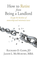 How to Retire from Being a Landlord
