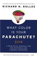 What Color Is Your Parachute? 2018: A Practical Manual for Job-Hunters and Caree