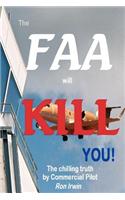 FAA Will Kill You