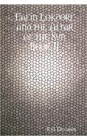 Eafin Lokdore and the Altar of the Sun Book II