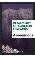 In Memory of Carlton Edwards ...