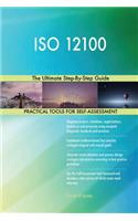ISO 12100 The Ultimate Step-By-Step Guide