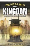 Revealing the Kingdom
