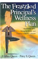The Frazzled Principal's Wellness Plan