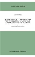 Reference, Truth and Conceptual Schemes: A Defense of Internal Realism(296 Synthese Library)