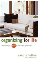 Organizing for Life