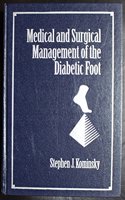 Medical and Surgical Management of the Diabetic Foot