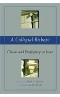 Collegial Bishop?